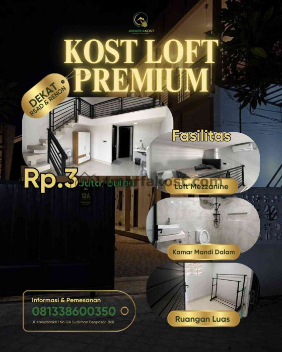 KOST LOFT PREMIUM DEKAT RSAD & RENON